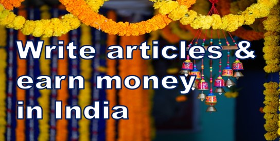 Write articles and earn money in India