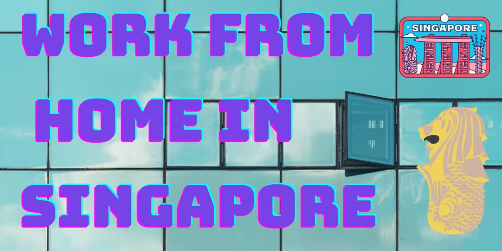 work from home jobs singapore