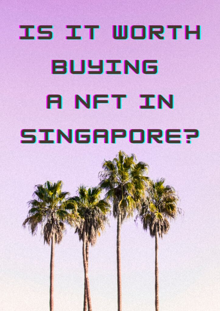 NFT in Singapore