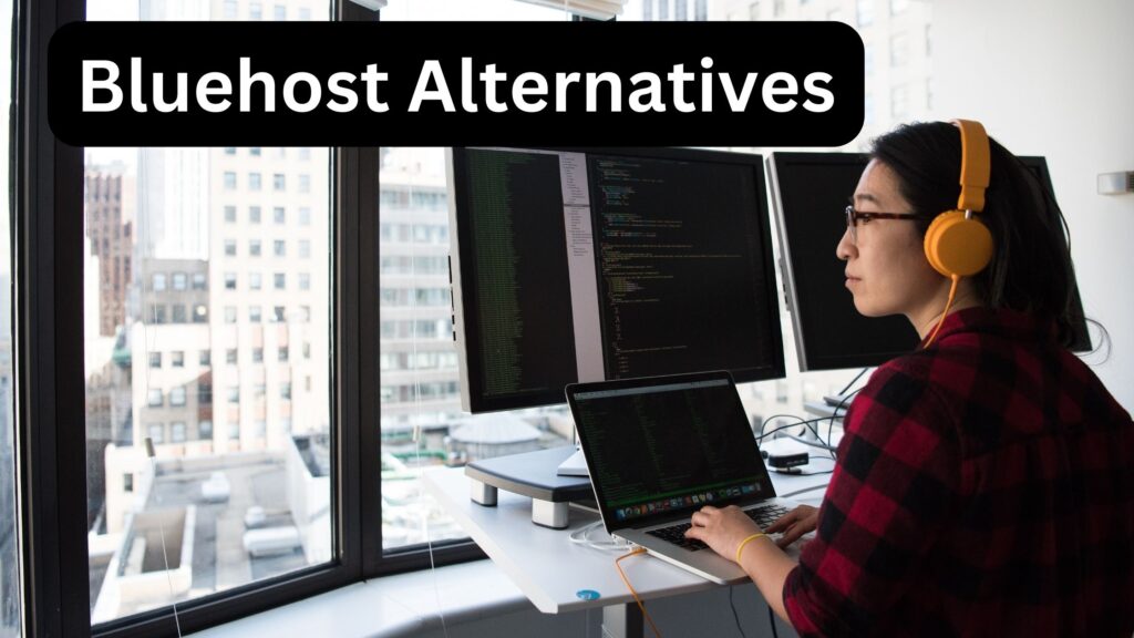 Bluehost Alternatives: Comparing the Best Web Hosting Options for Your Business